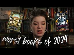 Worst Books of 2024 + DNFs