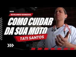 TATI SANTOS E RIFFEL RELEVAM OS SEGREDOS PARA CUIDAR DA SUA MOTO!