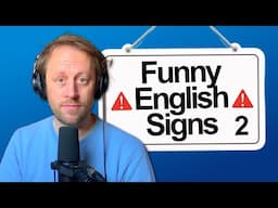 911. FUNNY ENGLISH SIGNS 🪧 Explained (Part 2)