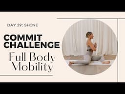 10 Minute Mobility Yoga Class | 30 Day Yoga Challenge, Day 29