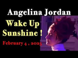 2-4-25 WAKE UP SUNSHINE with Angelina Jordan Family Fun And Beautiful Music!