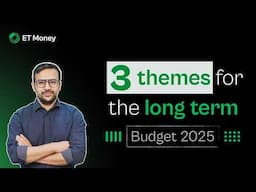 Budget 2025: 3 emerging themes for your long-term stocks portfolio