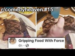 r/comedyheaven Best Posts #15