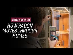 Virginia Tech professor demonstrates how radon moves through homes