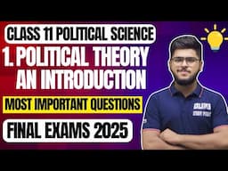 Political Theory and Introduction Class 11 Political Science Most Important Question Answers  2025