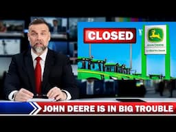 John Deere’s Downfall EXPOSED – From Farming Giant to Industry Disaster!