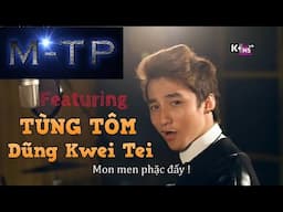 [Up lại do report] Làm gì mà không Thốn - MTP ft TÙNG TÔM, DŨNG KWEI TEI  มันต้องถอน ปอยฝ้าย มาลัยพร