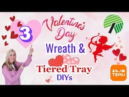 Dollar Tree Easy VALENTINE'S DAY Tiered Tray IDEAS ❤ WREATH Home Decor To Start The Year RIGHT