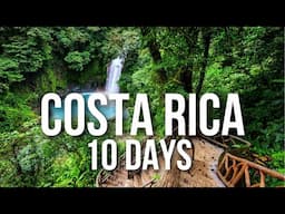 Costa Rica in 10 Days, Itinerary & Travel Guide | Costa Rica