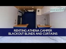 Blackout Blinds & Curtains | Inside Athena Camper | Renting Instructional Videos