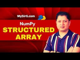 Structured Array | Begin your AI Journey with NumPy