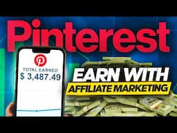 Earn $3480+ Per Week with Pinterest Affiliate Marketing (Beginner’s Step-by-Step Guide)