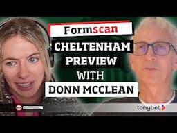 Cheltenham preview with Donn McClean | Formscan