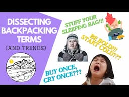 A Closer Look at Backpacking Terms and Trends