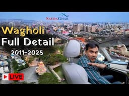 Wagholi Full Real Estate Journey 2011-2025 | Boom or Bust? Metro, Property Then & Future Projects!