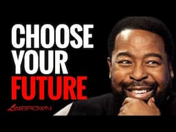 Manifest Your Dreams with THIS | If You Choose It, It Will Happen | Les Brown