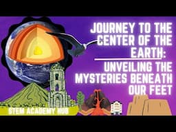 Journey to the Center of the Earth: Unveiling the Mysteries Beneath Our Feet