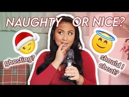 GHOSTING? Stealing someone's MAN? NAUGHTY OR NICE | With Love, Podcast, Ep. 3