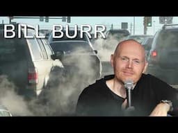 Bill Burr  UK Government Wants To Charge $12 Every Time You Drive!!