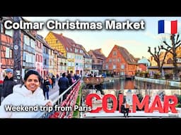 🇫🇷 Colmar Christmas Markets - Alsace trip | Strasbourg to Colmar Day Trip #colmar #alsace