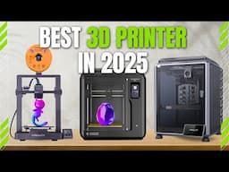 Top 5 Best 3D Printers in 2025 – Budget to Professional Picks!