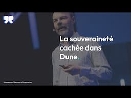 La souveraineté cachée dans Dune - Roland Lehoucq à USI