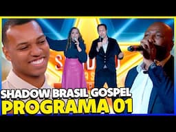 PROGRAMA 01 SHADOW BRASIL GOSPEL 2024 DO RAUL GIL