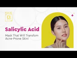 Five Reasons Why You Should Include Salicylic Acid in Your Skincare Routine