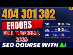 What is 404 Error in SEO | 301 and 302 Redirect Difference | SEO Course in Hindi 2025 #seocourse2025