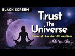 SPEED UP your Manifestations EFFORTLESSLY 💫  You Trust The Universe 💤 Sleep Meditation