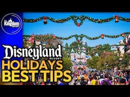 Making The Most of Holidays at the Disneyland Resort