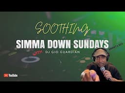 SOOTHING SIMMA DUNG SUNDAY  (BRAWTA MIX)- DJ GIO GUARDIAN - 2-9-25