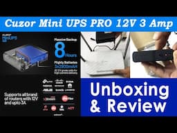 Cuzor Mini UPS PRO for WIFI Routers 1 Amp to 3 Amps Unboxing & Review