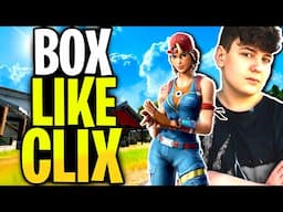 BOX FIGHTING Instructions to Become AMAZING Fragger like Clix - Why You Suck At Fortnite