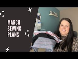 March 2022 sewing plans | what am I planning to sew in March?