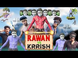 KRRISH vs RAVAN | 10 सर वाला रावण