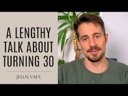 12 Lessons Learned Turning 30: Dying, Suffering, Friends, Meaning, and More