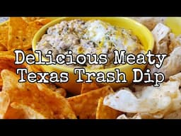 Delicious Meaty Texas Trash Dip