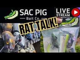 (LIVE) Rats, Wake Baits, and Thoughts w/ SacPig Baits