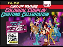 🔴LIVE: Comic-con Cruise Colossal Cosplay Costume Celebration