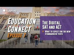 Digital SATs: What You Need to Know