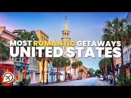 ROMANTIC GETAWAYS IN THE USA