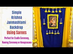 Krishna Janmastami Decor with Sarees| Krishnastami Decor| Cradle Ceremony or Annaprasanna Decor