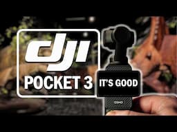 DJI Pocket 3 - I Love It!!!