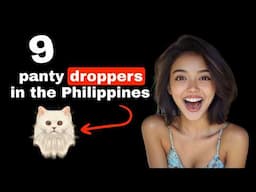 9 Panty Droppers in the Philippines: work smarter, not harder