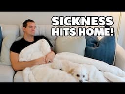 SICKNESS HITS OUR HOME! WHY WE HAVEN'T PUT OUT A VIDEO...