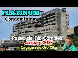 🎥Platinum Condominium at Paseo del Rio Complex🏢🏗️ 12 Storey