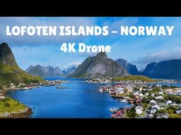 Lofoten Islands 4K drone videos