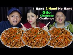 ONE HAND TWO HAND NO HAND GILO CHATPATE EATING CHALLENGE @BudaBudiVlogs@FipiVlog