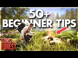 50+ BEGINNER Tips in Sons of the Forest 2024 (Sons of the Forest Tips & Tricks)